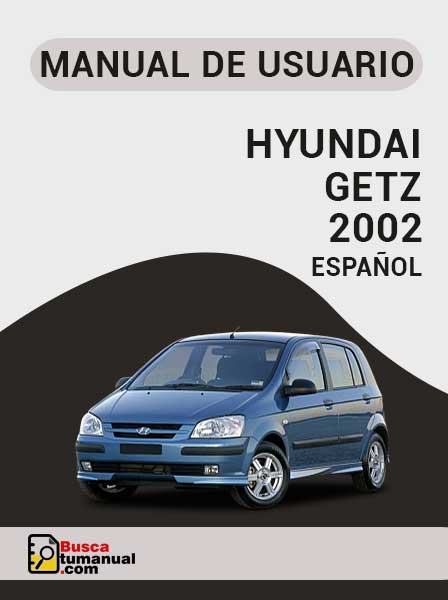 Manual de Usuario Hyundai Getz 2002 Español