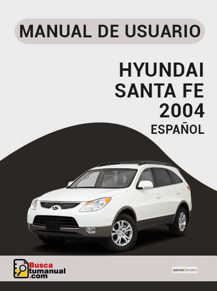 Manual de Usuario Hyundai Santa Fe 2004 Español