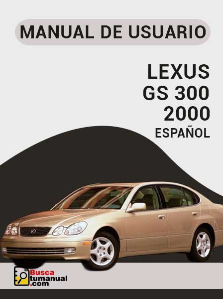 Manual de Usuario Lexus GS 300 2000 Español