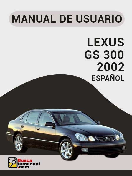 Manual de Usuario Lexus GS 300 2002 Español