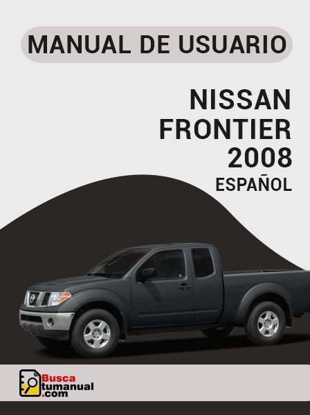 Manual de Usuario Nissan Frontier 2008 Español