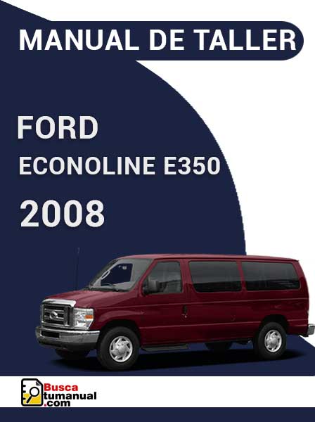 Manual de Taller Ford Econoline E350 2008