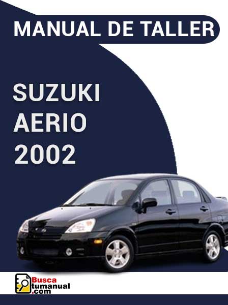 Manual de Taller Suzuki Aerio 2002