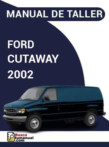 Manual de Taller Ford Cutaway 2002