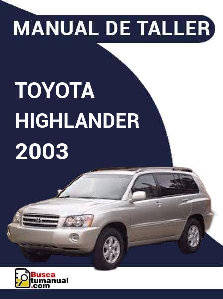 Manual de Taller Toyota Highlander 2003