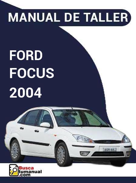 Manual de Taller Ford Focus 2004