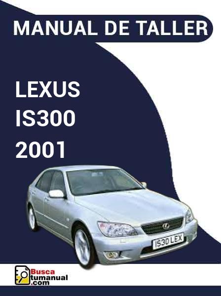 Manual de Taller Lexus IS300 2001