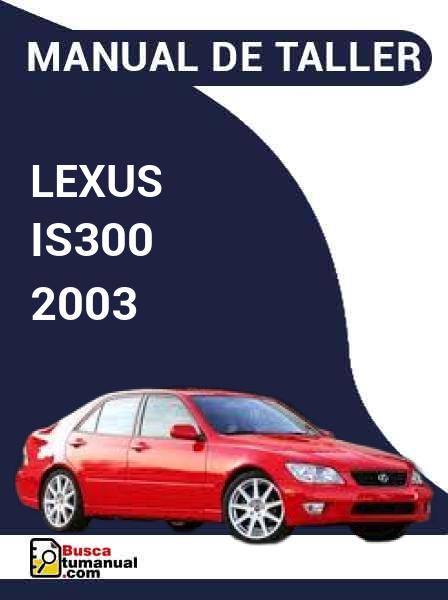 Manual de Taller Lexus IS300 2003