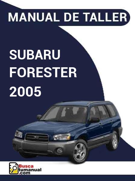 Manual de Taller Subaru Forester 2005