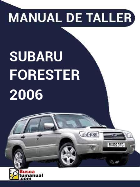 Manual de Taller Subaru Forester 2006