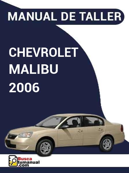 Manual de Taller Chevrolet Malibu 2006