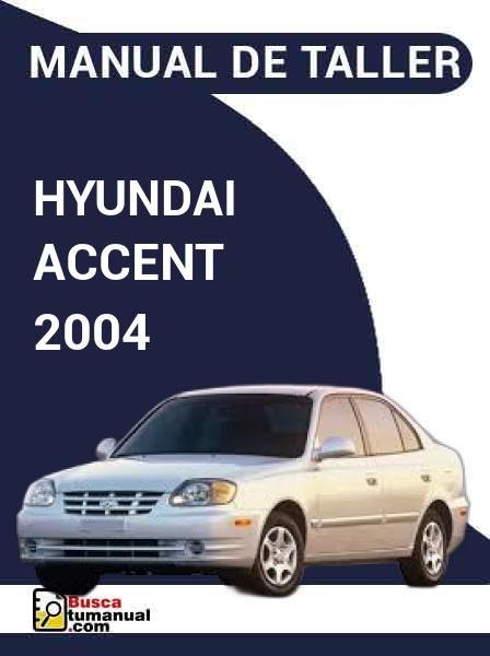Manual de Taller Hyundai Accent 2004