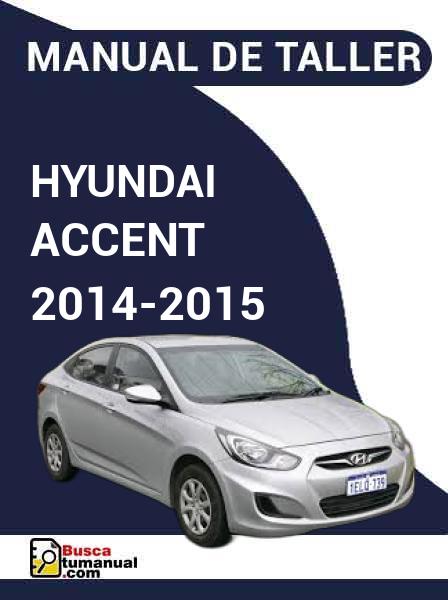 Manual de Taller Hyundai Accent 2014-2015