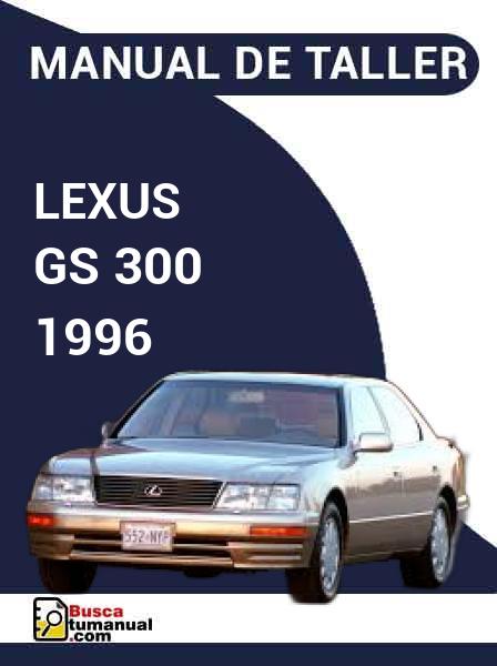 Manual de Taller Lexus GS 300 1996
