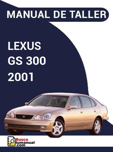 Manual de Taller Lexus GS 300 2001