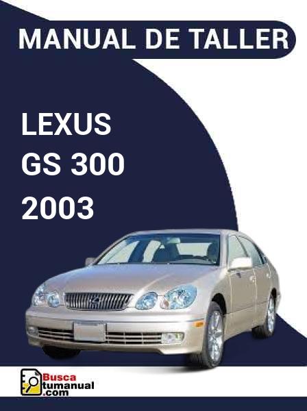 Manual de Taller Lexus GS 300 2003