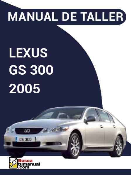Manual de Taller Lexus GS 300 2005