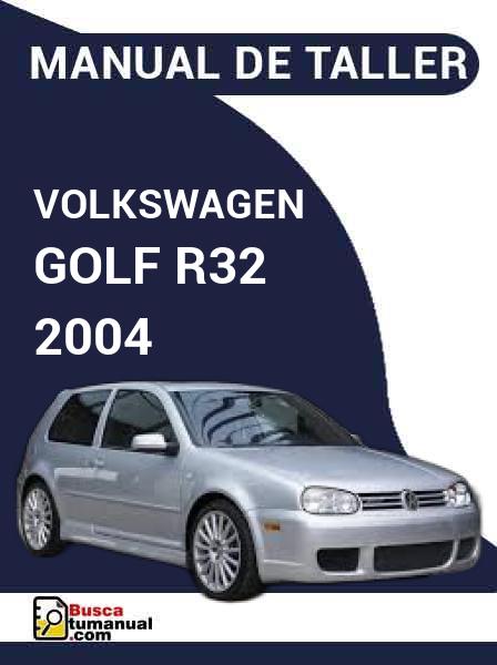 Manual de Taller Volkswagen Golf R32 2004