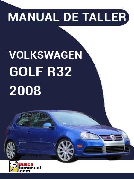 Manual de Taller Volkswagen Golf R32 2008